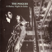 A Rainy Night in Soho - The Pogues