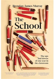 The School (Brendan James Murray)