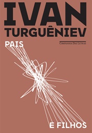 Pais E Filhos (Ivan Turguêniev)