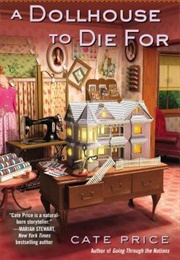 A Dollhouse to Die for (Cate Price)