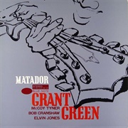 Grant Green - Matador