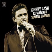 At Madison Square Garden (Johnny Cash, 2002)