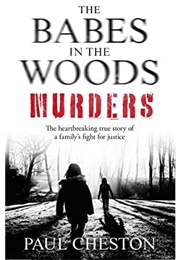 The Babes in the Woods Murders (Paul Cheston)