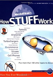 How Stuff Works (Marshall Brain)