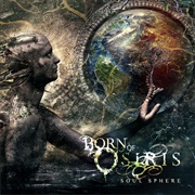 Born of Osiris - Soul Sphere