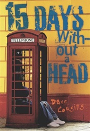 15 Days Without a Head (Dave Cousins)