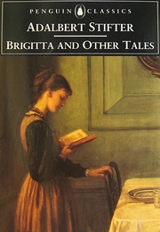 Brigitta and Other Tales (Adalbert Stifter)