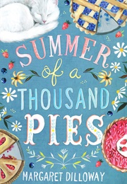 Summer of a Thousand Pies (Margaret Dilloway)