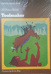 Toolmaker (Jill Paton Walsh)