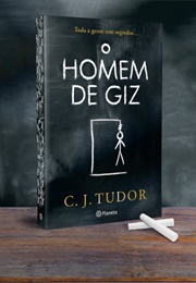 O Homem De Giz (C. J Tudor)