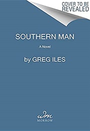 Southern Man (Greg Isles)