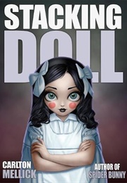 Stacking Doll (Carlton Mellick III)