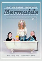 Mermaids (Cher, Winona Ryder,&amp; Christina Ricci) (1990)