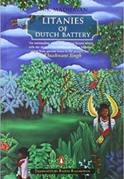 Litanies of Dutch Battery (N.S. Madhavan)