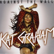 Kat Graham - Against the Wall