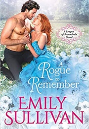 A Rogue to Remember (Emily Sullivan)