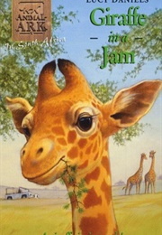 Giraffe in a Jam (Lucy Daniels)