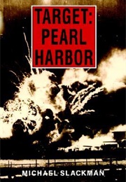 Target: Pearl Harbor (Michael Slackman)