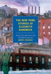 The New York Stories (Elizabeth Hardwick)