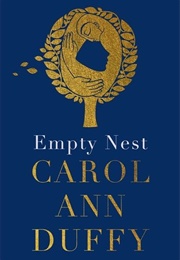 Empty Nest (Carol Ann Duffy)