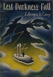 Lest Darkness Fall (L. Sprague De Camp)