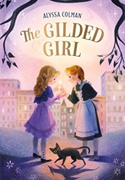 The Gilded Girl (Alyssa Colman)