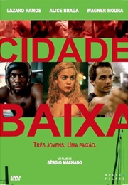 Cidade Baixa (2005)