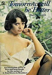 Tomorrow Will Be Better (Betty Smith)