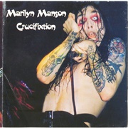 Marilyn Manson - Crucifixtion