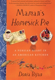 Maman&#39;s Homesick Pie (Donia Bijan)