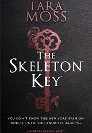 The Skeleton Key (Tara Moss)