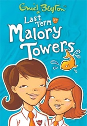 Last Term at Malory Towers (Enid Blyton)