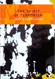 The Spirit of Terrorism (Jean Baudrillard)