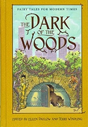 The Dark of the Woods (Ellen Datlow)