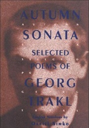 Autumn Sonata: Selected Poems (Georg Trakl)