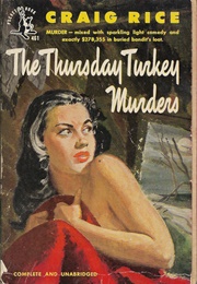 The Thursday Turkey Murders (Craig Rice)