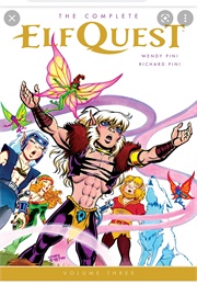 The Complete Elfquest Volume Three (Wendy Pini and Richard Pini)