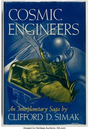 Cosmic Engineers (Clifford D. Simak)