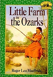 Little Farm in the Ozarks (Wilder, Laura Ingalls)