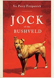 Jock of the Bushveld (Sir Percy Fitzpatrick)