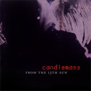 Candlemass - From the 13th Sun