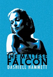 The Maltese Falcon (Dasheill Hammett)