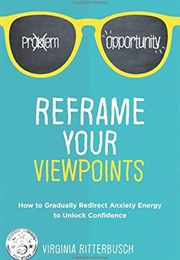 Reframe Your Viewpoints (Virginia Ritterbusch)