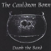 The Cauldron Born - Damh the Bard