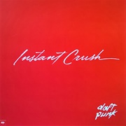 Instant Crush - Daft Punk