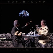 Some Things Never Change (Supertramp, 1997)