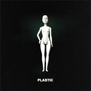 Plastic - Life After Youth