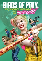 Birds of Prey (And the Fantabulous Emancipation of One Harley Quinn) (2020)