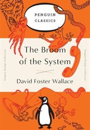 The Broom of the System (Wallace)