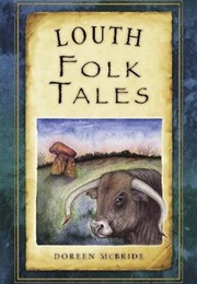 Louth Folk Tales (Doreen McBride)